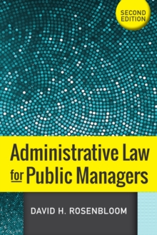 Image for Administrative law for public managers