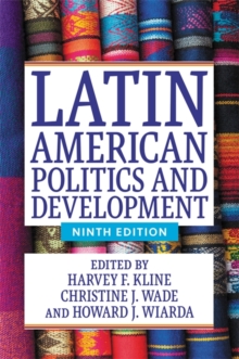 Image for Latin American Politics and Development (Ninth Edition)