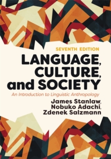 Image for Language, culture, and society  : an introduction to linguistic anthropology