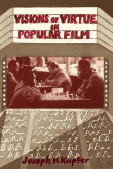 Visions Of Virtue In Popular Film