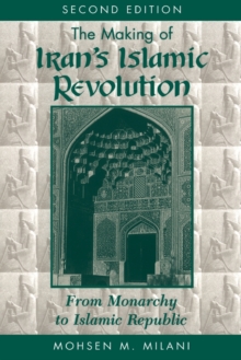 Making Of Iran's Islamic Revolution