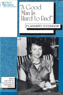 Image for "A Good Man is Hard to Find" : Flannery O'Connor