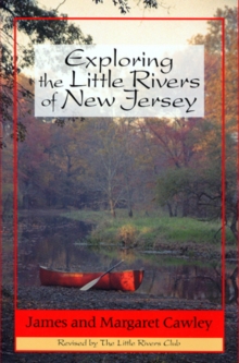 Exploring the Little Rivers of New Jersey