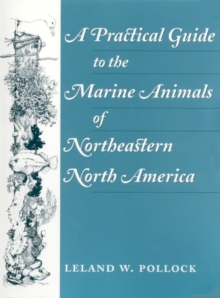 Practical Guide to the Marine Animals of Northeastern North America
