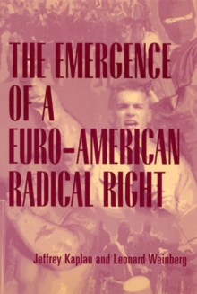 Emergence of a Euro-American Radical Right