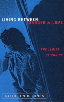 Image for Living Between Danger and Love
