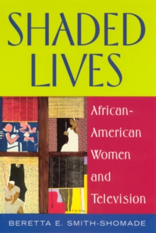 Image for Shaded lives  : African American women and television