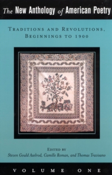 Image for The New Anthology of American Poetry : Traditions and Revolutions, Beginnings to 1900