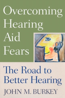 Image for Overcoming Hearing Aid Fears