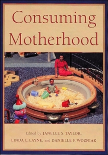 Image for Consuming Motherhood