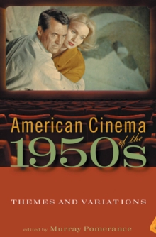 Image for American Cinema of the 1950s : Themes and Variations