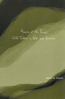 Image for Armies of the Young: Child Soldiers in War and Terrorism