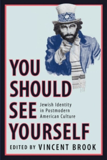 Image for 'You Should See Yourself' : Jewish Identity in Postmodern American Culture