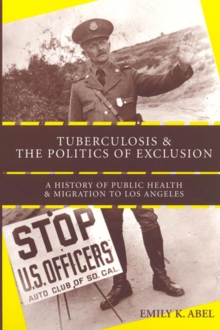Image for Tuberculosis and the Politics of Exclusion