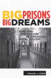 Image for Big Prisons, Big Dreams