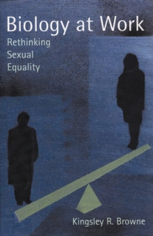 Image for Biology at Work: Rethinking Sexual Equality