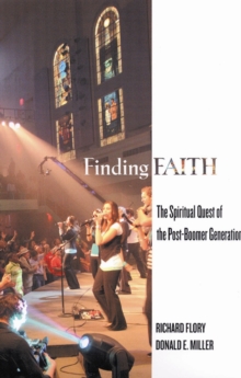 Image for Finding Faith: The Spiritual Quest of the Post-Boomer Generation