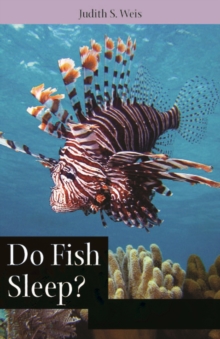 Do Fish Sleep? - Weis, Judith S