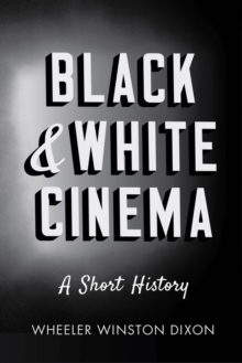 Image for Black & white cinema  : a short history