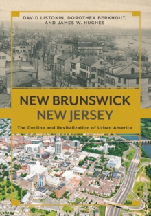 Image for New Brunswick, New Jersey: The Decline and Revitalization of Urban America