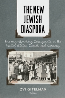 Image for The new Jewish diaspora  : Russian-speaking immigrants in the United States, Israel, and Germany