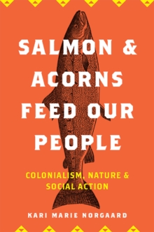 Salmon and Acorns Feed Our People
