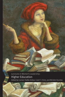 Image for Junctures in Women's Leadership: Higher Education