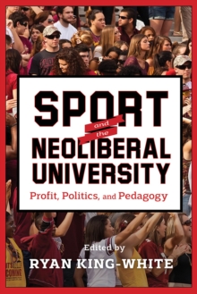 Image for Sport and the Neoliberal University