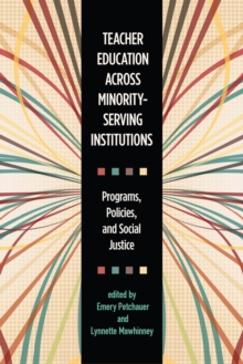 Teacher Education across Minority-Serving Institutions