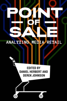 Image for Point of Sale : Analyzing Media Retail