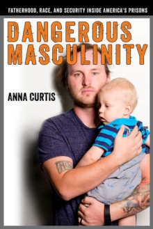 Image for Dangerous Masculinity