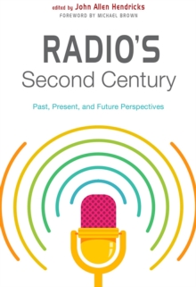 Image for Radio's Second Century : Past, Present, and Future Perspectives