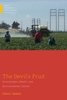 Image for Devil's Fruit: Farmworkers, Health, and Environmental Justice