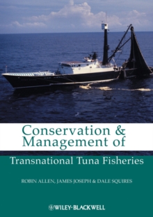 Image for Conservation and Management of Transnational Tuna Fisheries