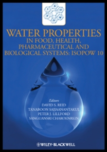 Water Properties in Food, Health, Pharmaceutical and Biological Systems