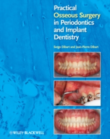 Image for Practical Osseous Surgery in Periodontics and Implant Dentistry