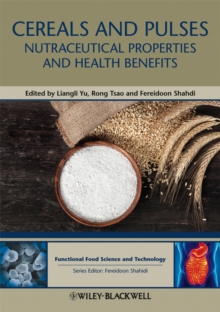 Image for Cereals and Pulses : Nutraceutical Properties and Health Benefits