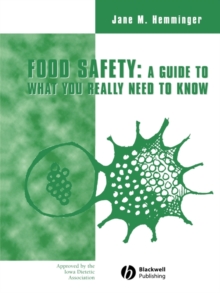 Image for Food Safety : A Guide to What You Really Need To Know