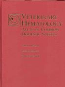 Image for Veterinary Hematology : Atlas of Common Domestic Species