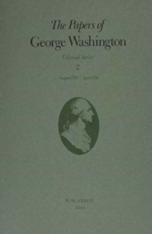 Image for The Papers of George Washington v.2; Colonial Series;Aug.1755-Apr.1756