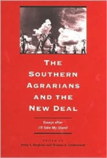Southern Agrarians and the New Deal