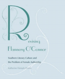 Image for Revising Flannery O'Connor