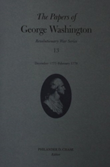 Image for The Papers of George Washington  December 1777-February 1778