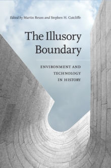 Image for The illusory boundary: environment and technology in history