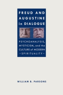 Image for Freud and Augustine in Dialogue