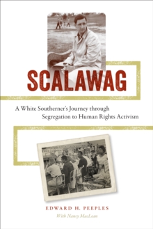 Image for Scalawag: a white Southerner's journey through segregation to human rights activism