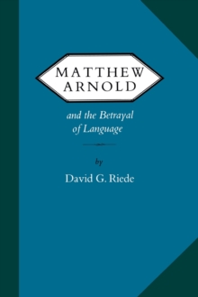 Image for Matthew Arnold and the Betrayal of Language