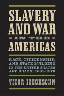 Slavery and War in the Americas