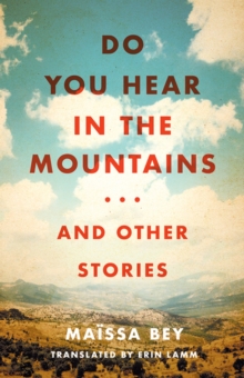 Image for Do You Hear in the Mountains... and Other Stories
