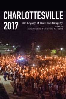 Image for Charlottesville 2017 : The Legacy of Race and Inequity